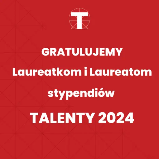 Znamy Laureatki i Laureatów Stypendiów 2024